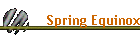 Spring Equinox