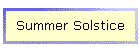 Summer Solstice